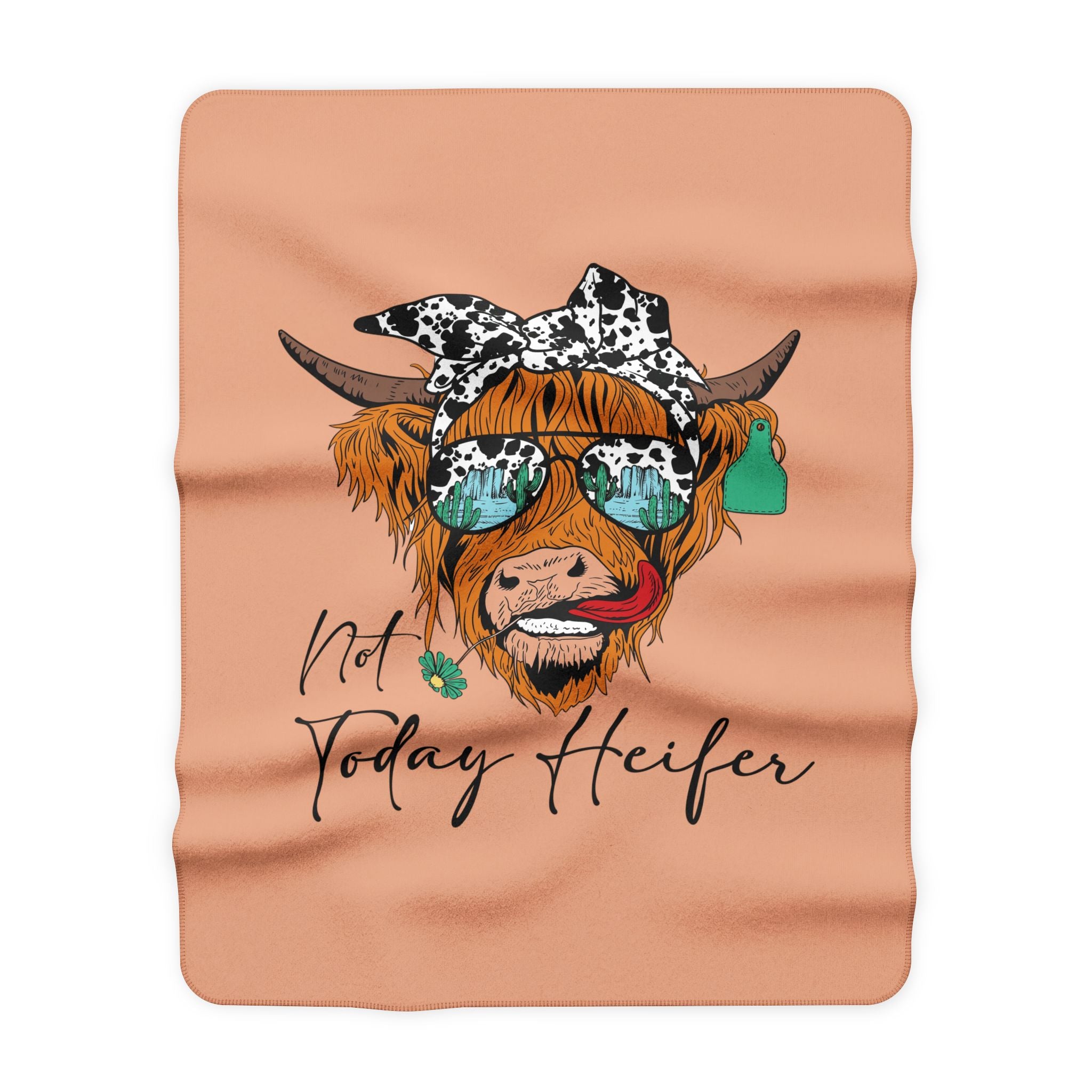 Sherpa Blanket — "Not Today Heifer" Highland Cow Fleece Throw